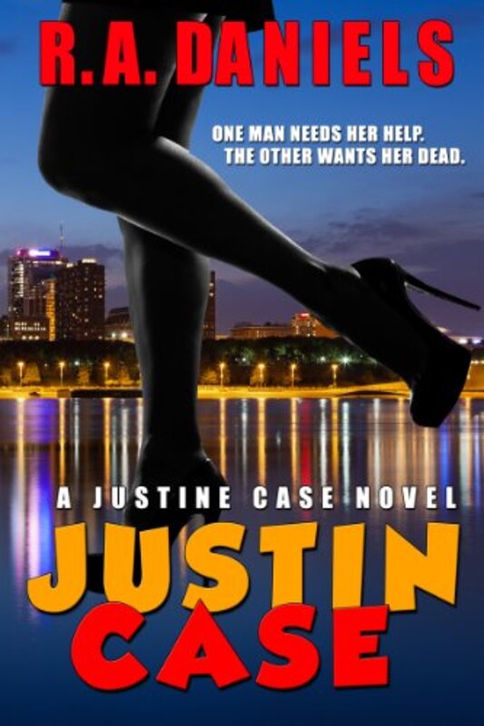 Book cover for "Justin Case" by Angie Daniels