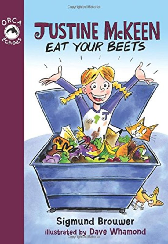 Book cover for "Justine McKeen, Eat Your Beets" by Sigmund Brouwer
