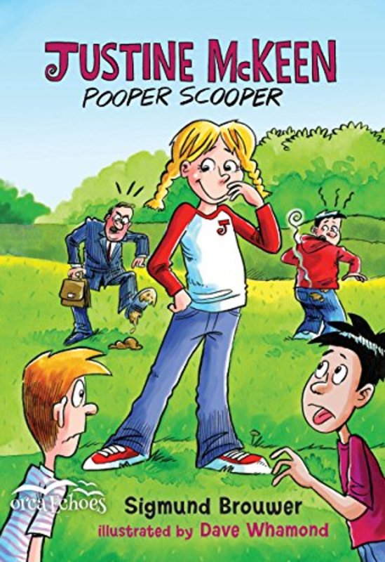 Book cover for "Justine McKeen, Pooper Scooper" by Sigmund Brouwer