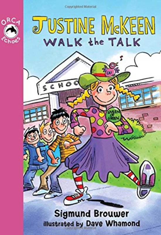 Book cover for "Justine McKeen, Walk the Talk" by Sigmund Brouwer