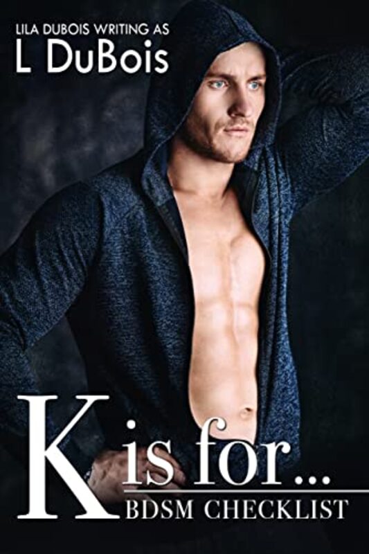 Book cover for "K is for..." by Lila Dubois