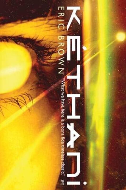 Book cover for "Kéthani" by Eric Brown