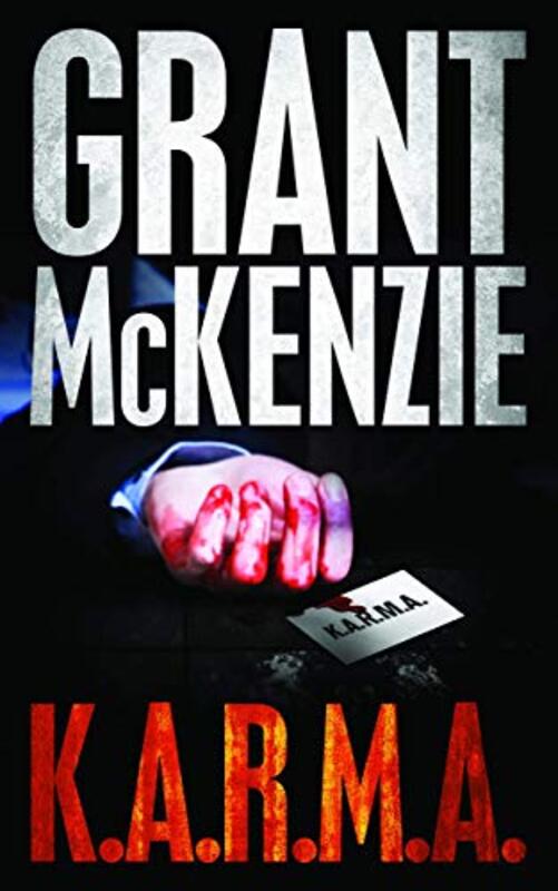 Book cover for "K.A.R.M.A." by Grant McKenzie