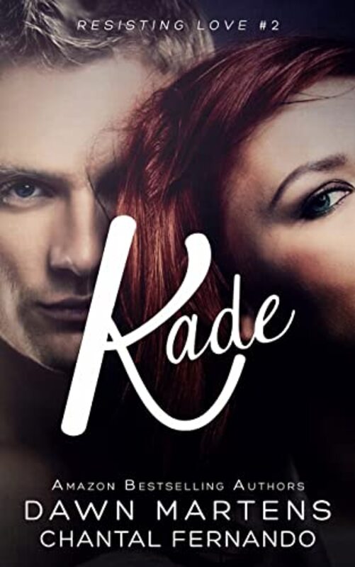 Book cover for "Kade" by Chantal Fernando