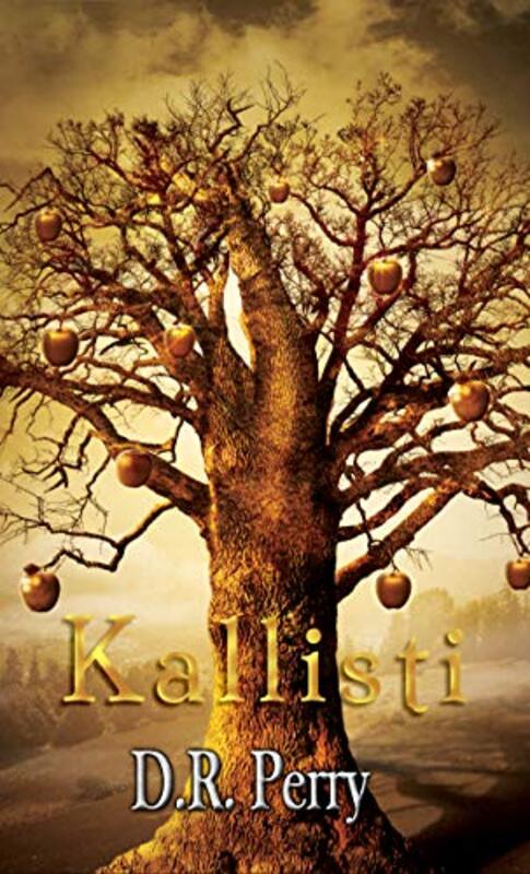 Book cover for "Kallisti" by DR Perry