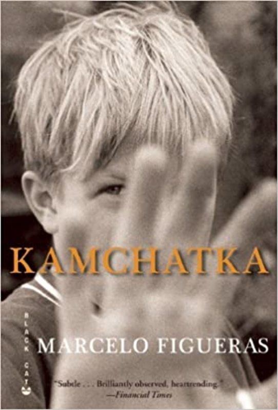 Book cover for "Kamchatka" by Marcelo Figueras
