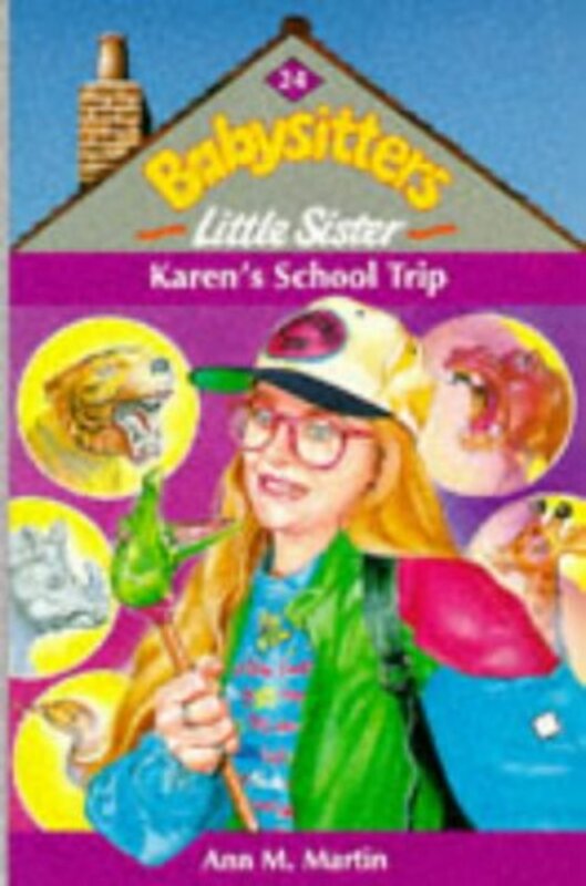 Book cover for "Karen's School Trip" by Ann M Martin