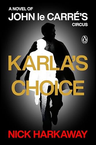 Book cover for "Karla's Choice" by Nick Harkaway