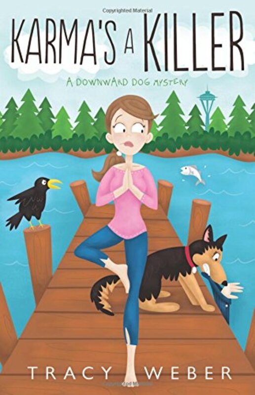 Book cover for "Karma's a Killer" by Tracy Weber