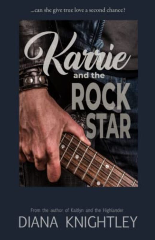 Book cover for "Karrie and the Rock Star" by Diana Knightley