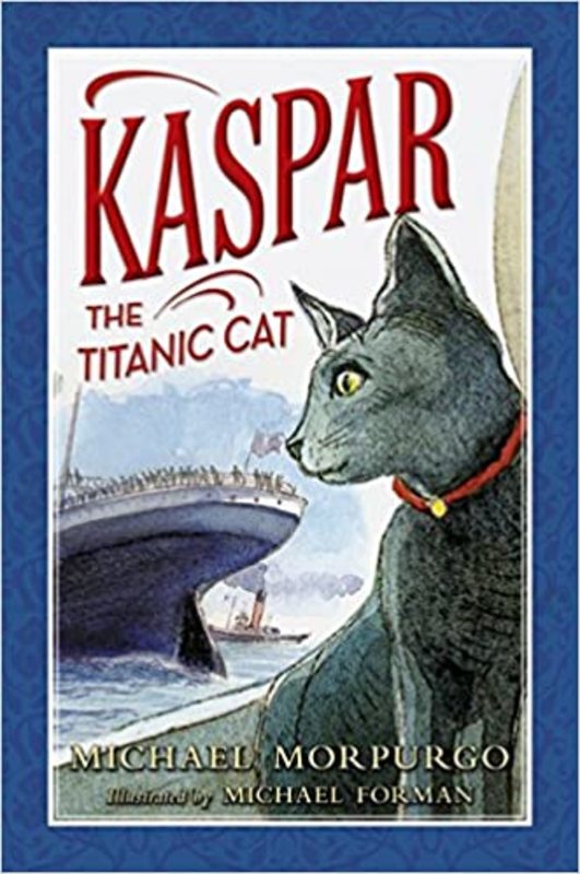 Book cover for "Kaspar the Titanic Cat" by Michael Morpurgo