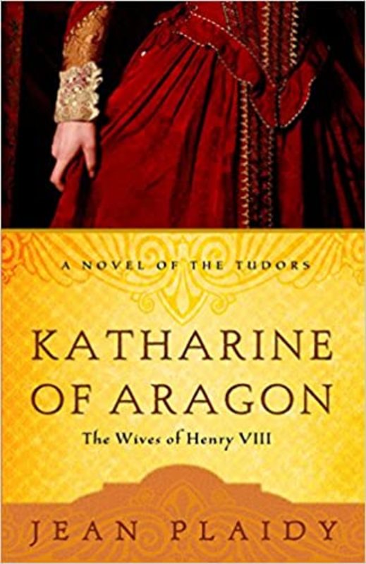Book cover for "Katharine of Aragon" by Jean Plaidy
