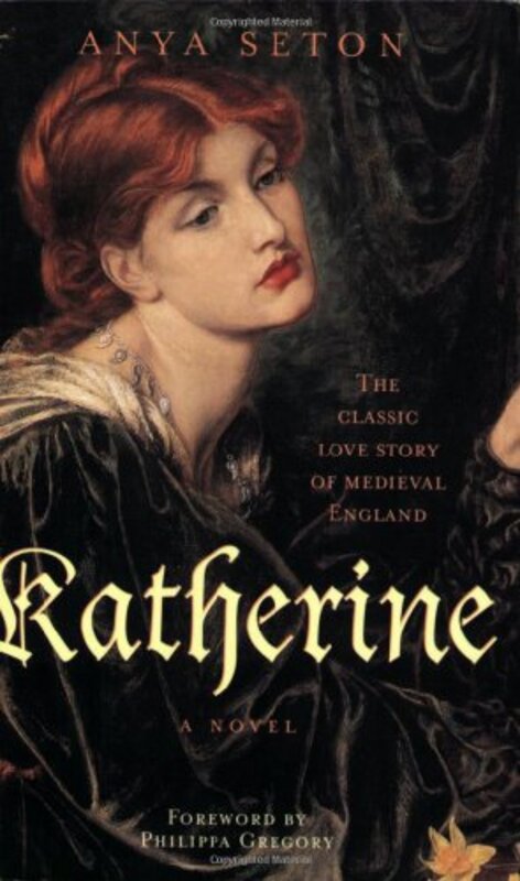 Book cover for "Katherine" by Anya Seton