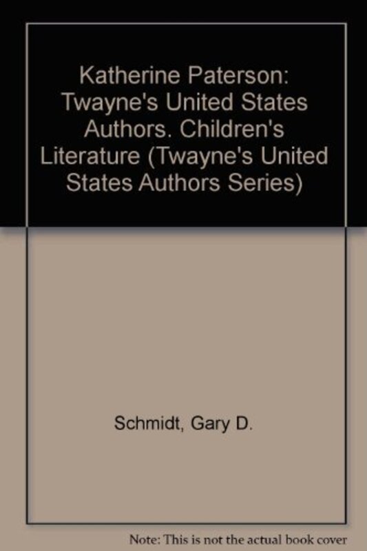 Book cover for "Katherine Paterson" by Gary D Schmidt