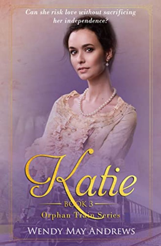Book cover for "Katie" by Wendy May Andrews