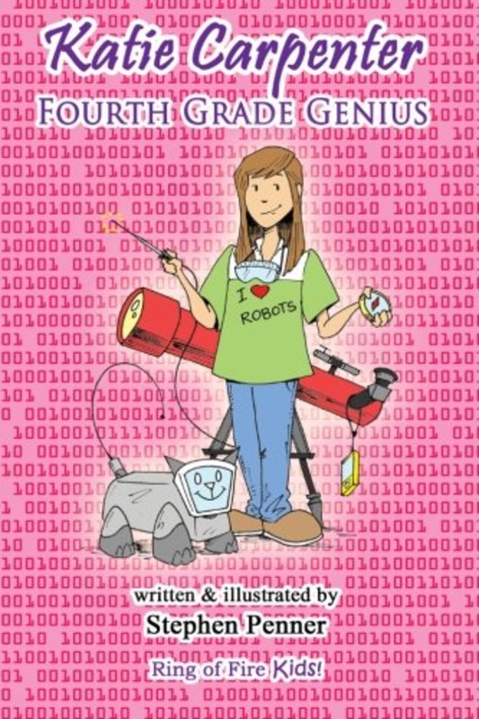 Book cover for "Katie Carpenter, Fourth Grade Genius" by Stephen Penner