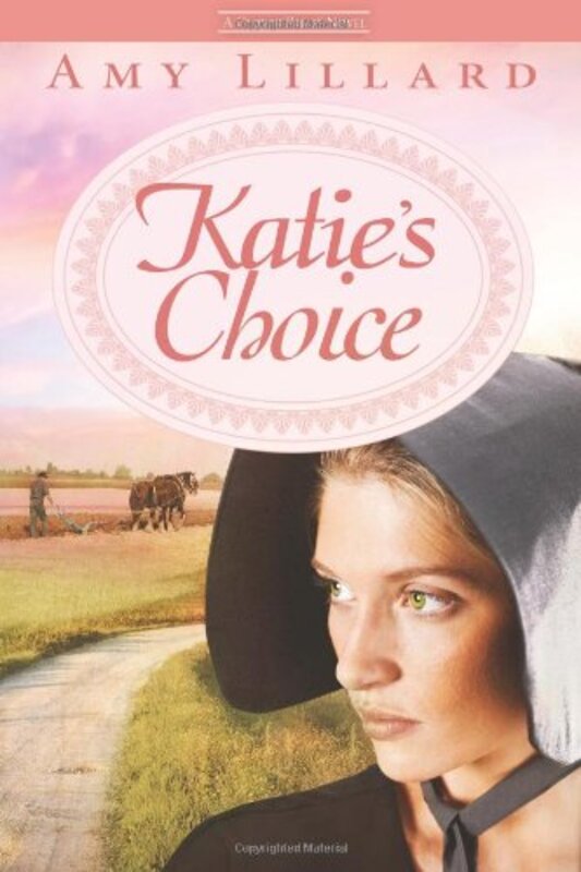 Book cover for "Katie's Choice" by Amy Lillard
