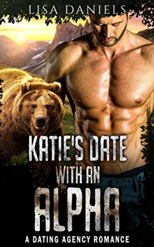 Book cover for "Katie's Date with an Alpha" by Lisa Daniels