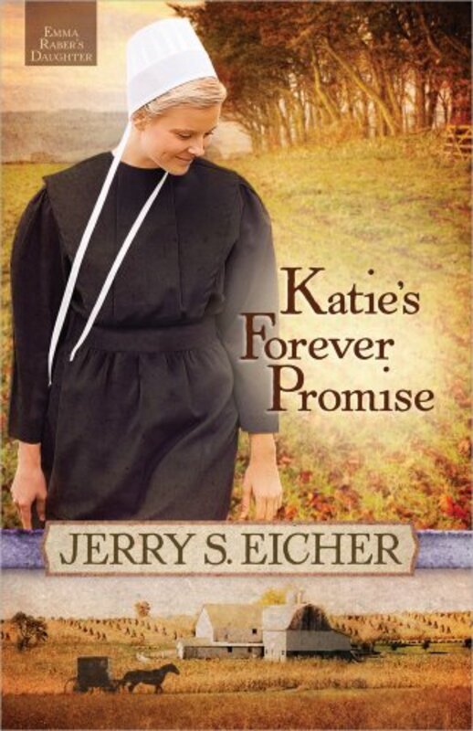 Book cover for "Katie's Forever Promise" by Jerry S Eicher
