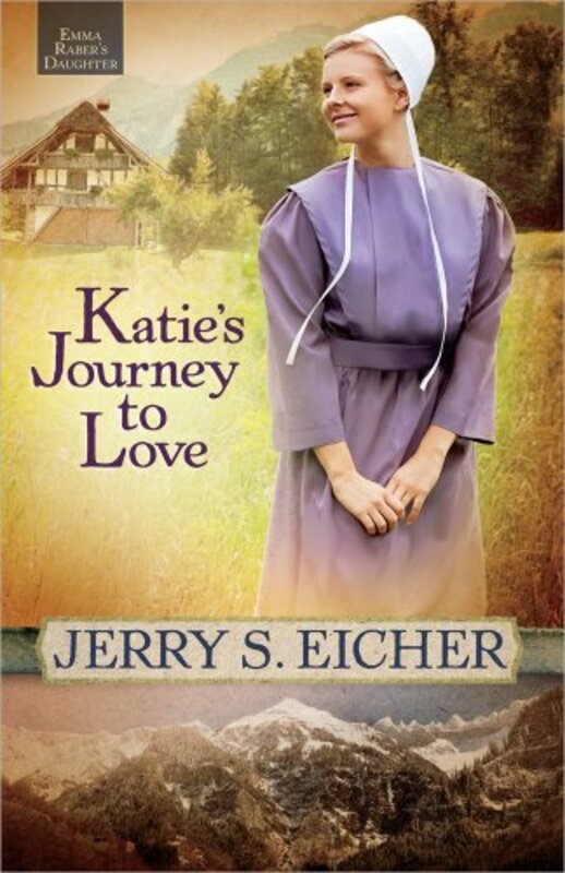 Book cover for "Katie's Journey to Love" by Jerry S Eicher