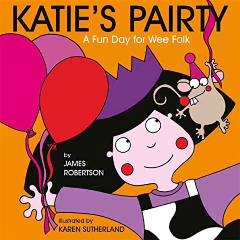 Book cover for "Katie's Pairty" by James Robertson