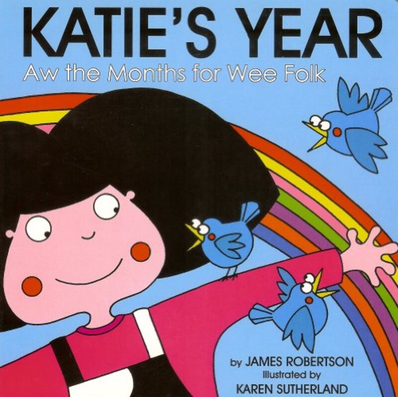 Book cover for "Katie's Year" by James Robertson