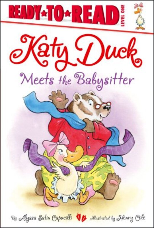 Book cover for "Katy Duck Meets the Babysitter" by Alyssa Satin Capucilli