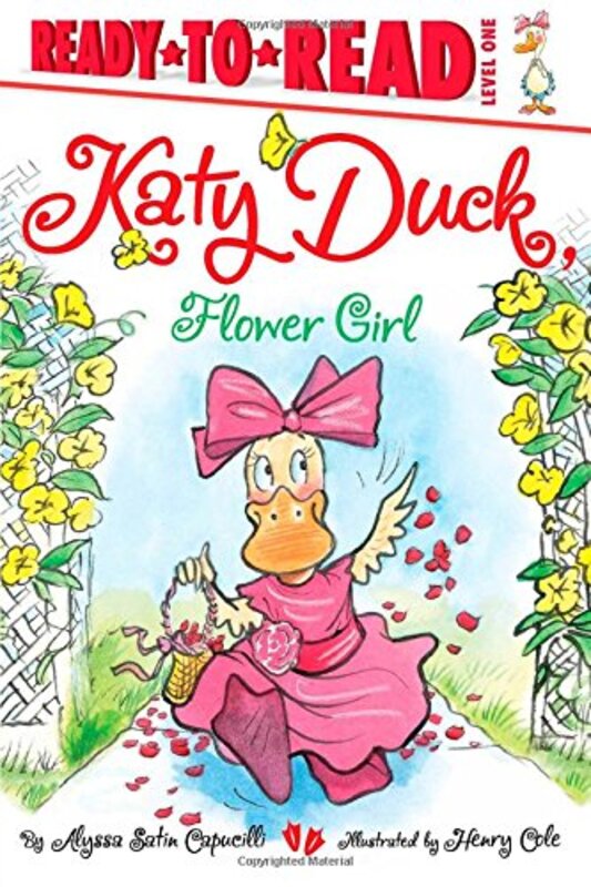 Book cover for "Katy Duck, Flower Girl" by Alyssa Satin Capucilli