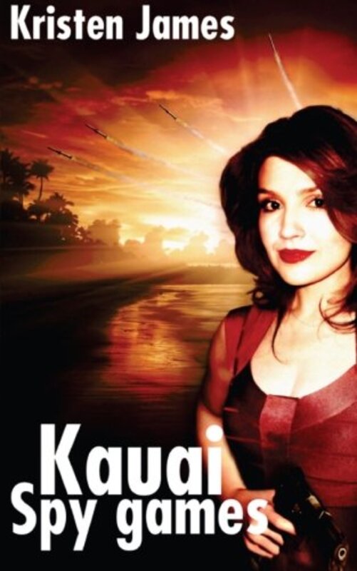 Book cover for "Kauai Spy Games" by Kristen James
