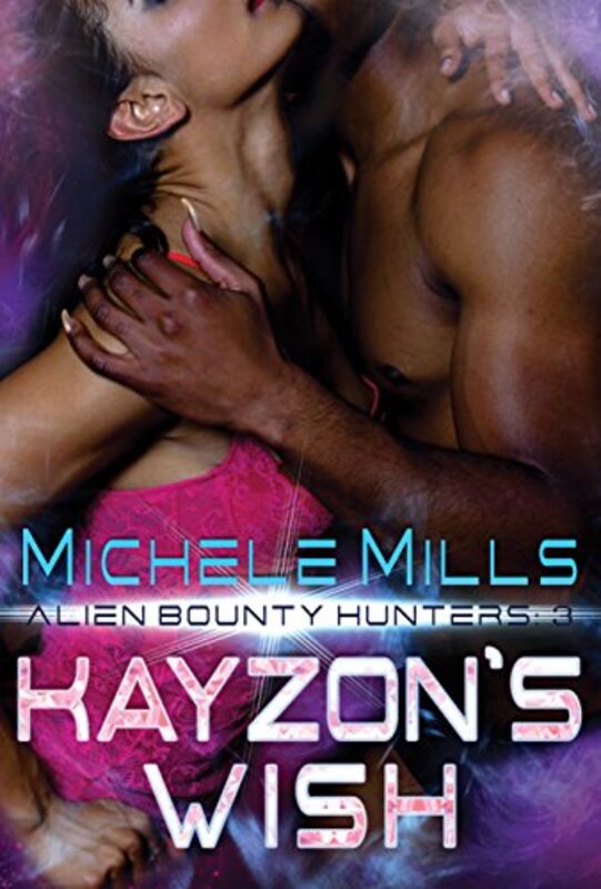 Book cover for "Kayzon's Wish" by Michele Mills