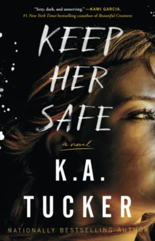 Book cover for "Keep Her Safe" by KA Tucker