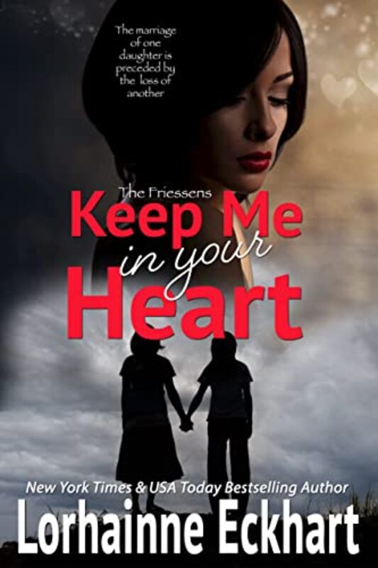 Book cover for "Keep Me In Your Heart" by Lorhainne Eckhart