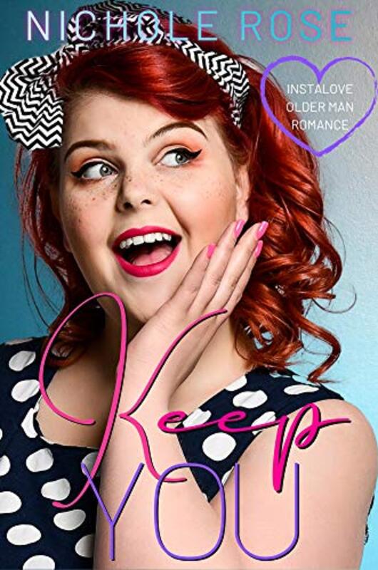 Book cover for "Keep You" by Nichole Rose