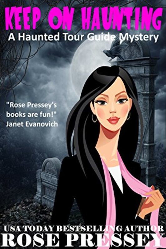 Book cover for "Keep on Haunting" by Rose Pressey