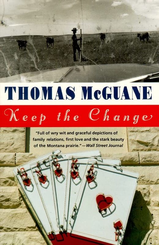 Book cover for "Keep the Change" by Thomas McGuane