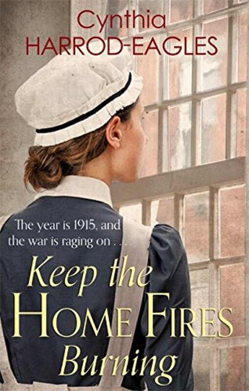 Book cover for "Keep the Home Fires Burning" by Cynthia Harrod Eagles