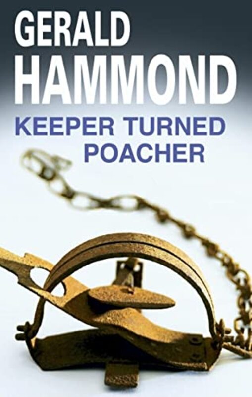 Book cover for "Keeper Turned Poacher" by Gerald Hammond