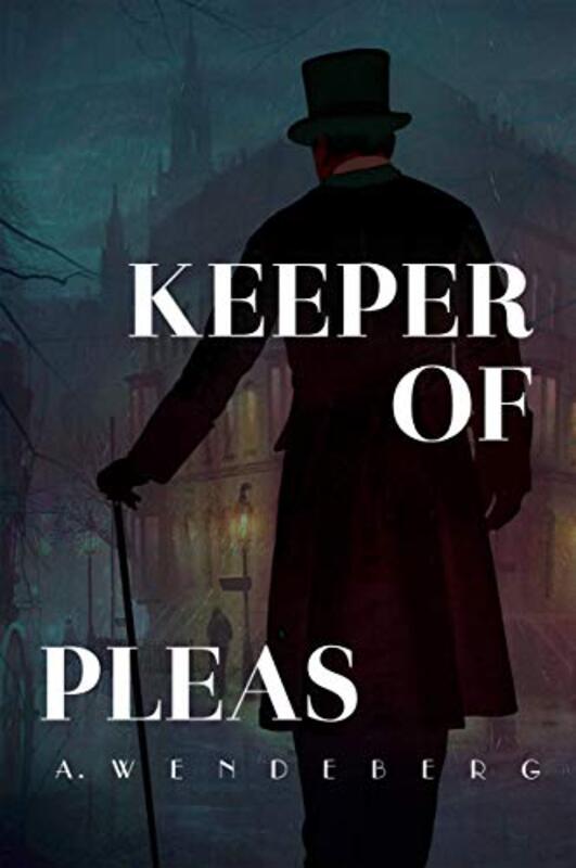 Book cover for "Keeper of Pleas" by Annelie Wendeberg