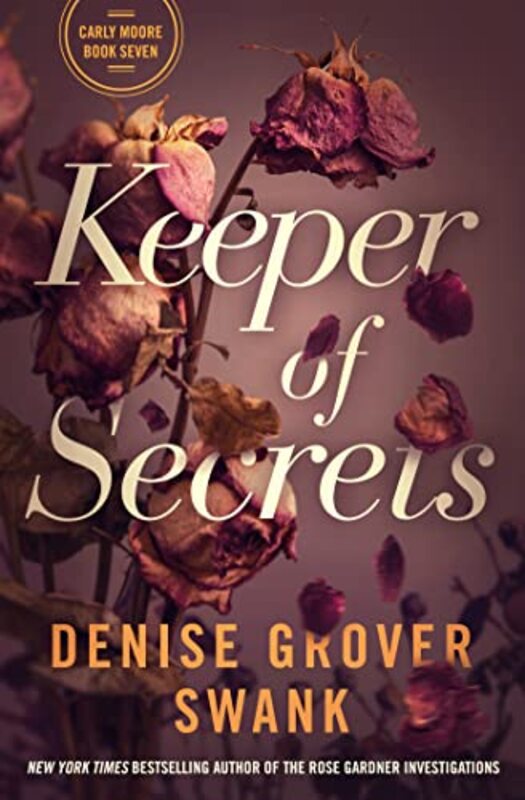 Book cover for "Keeper of Secrets" by Denise Grover Swank
