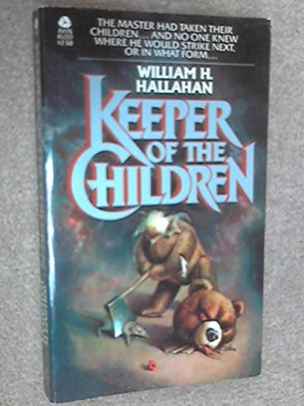 Book cover for "Keeper of the Children" by William H Hallahan