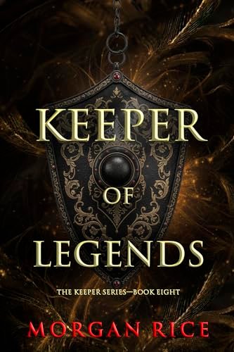 Book cover for "Keeper of Legends" by Morgan Rice