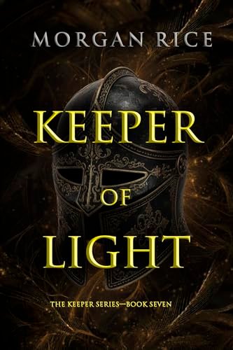Book cover for "Keeper of Light" by Morgan Rice