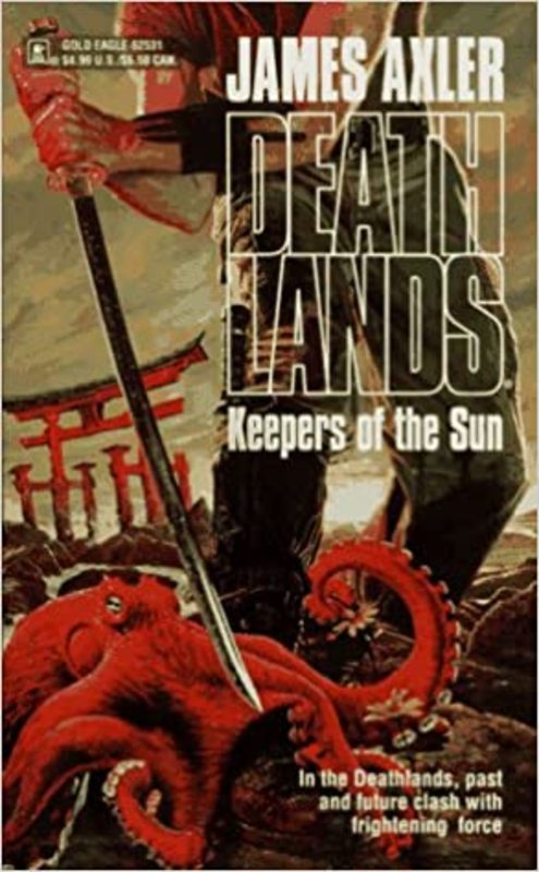 Book cover for "Keepers of the Sun" by James Axler