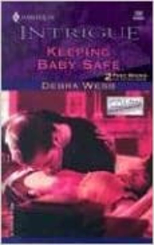 Book cover for "Keeping Baby Safe" by Debra Webb