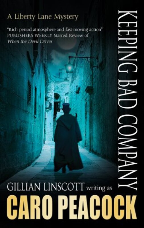 Book cover for "Keeping Bad Company" by Caro Peacock