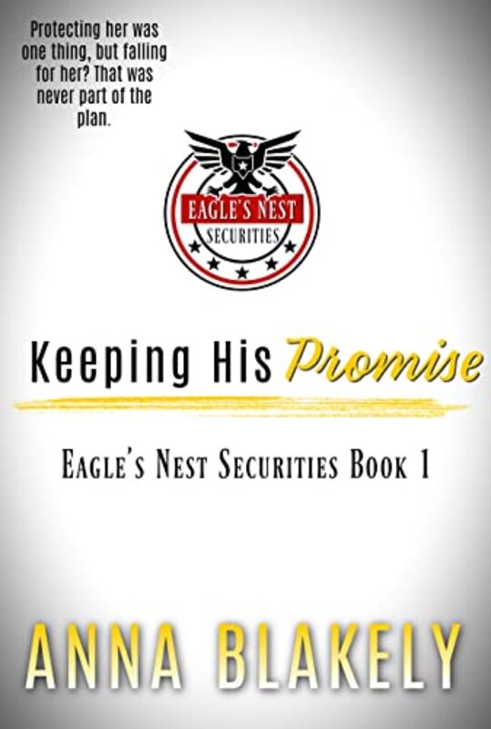 Book cover for "Keeping His Promise" by Anna Blakely