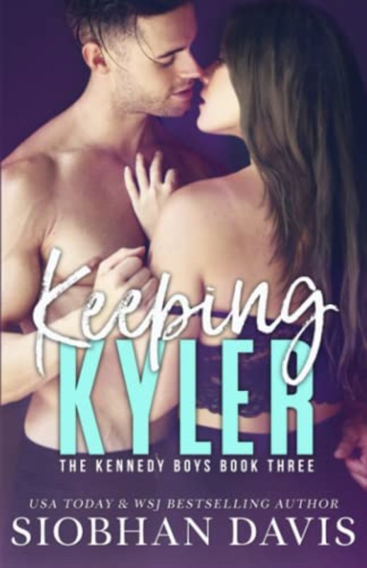 Book cover for "Keeping Kyler" by Siobhan Davis