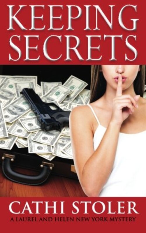 Book cover for "Keeping Secrets" by Cathi Stoler