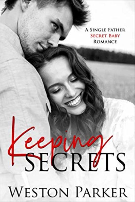 Book cover for "Keeping Secrets" by Weston Parker