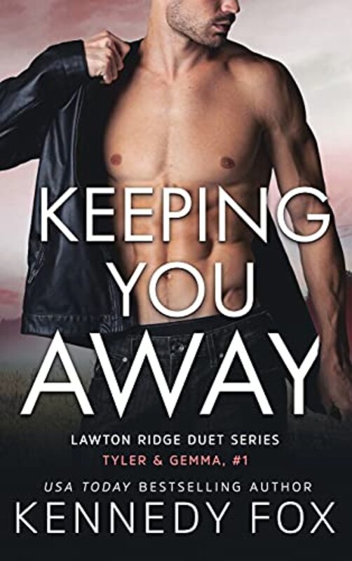 Book cover for "Keeping You Away" by Kennedy Fox